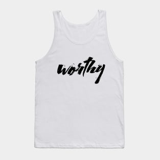 Worthy Tank Top